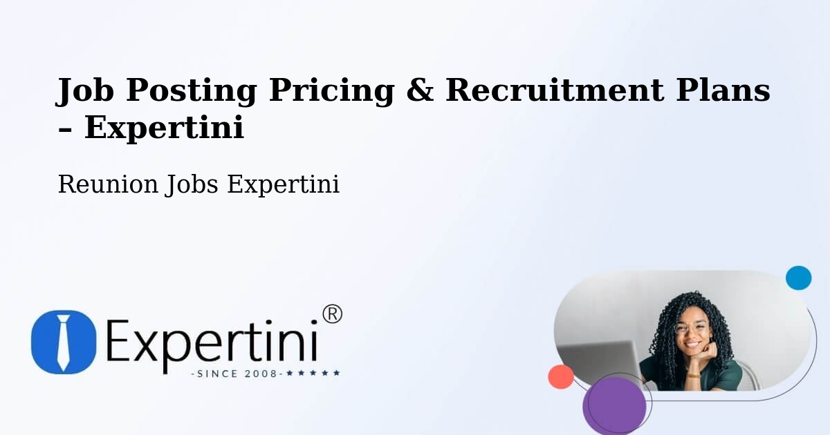 Job Posting Pricing & Recruitment Plans – La Bretagne - La Bretagne, Reunion Jobs Expertini